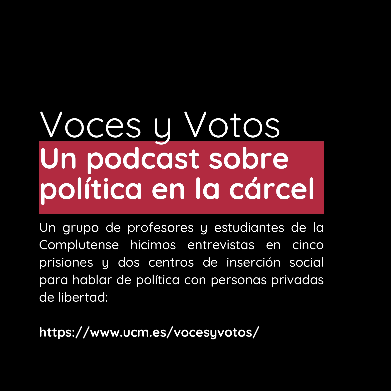 Voces y votos. Un podcast sobre política en la cárcel.